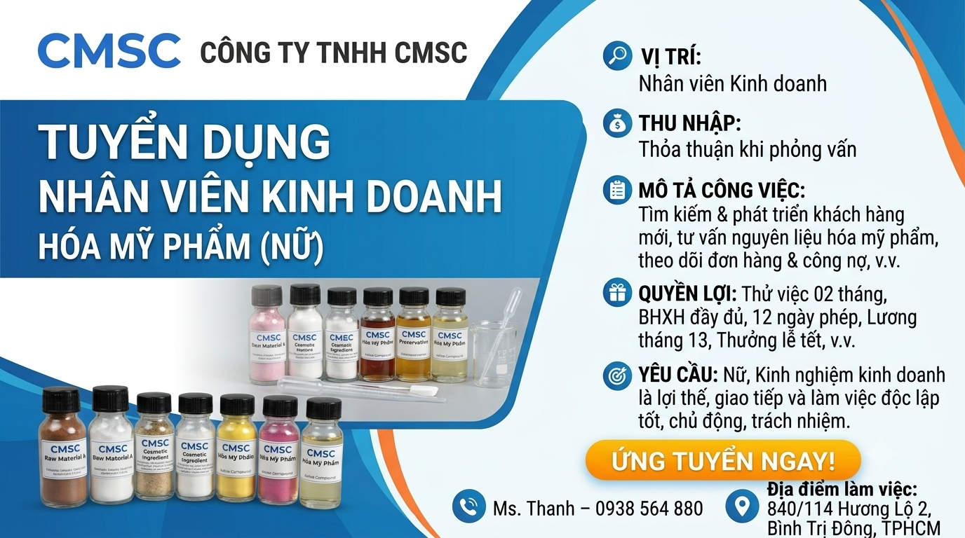 CÔNG TY TNHH CMSC TUYỂN DỤNG NHÂN VIÊN KINH DOANH HÓA MỸ PHẨM